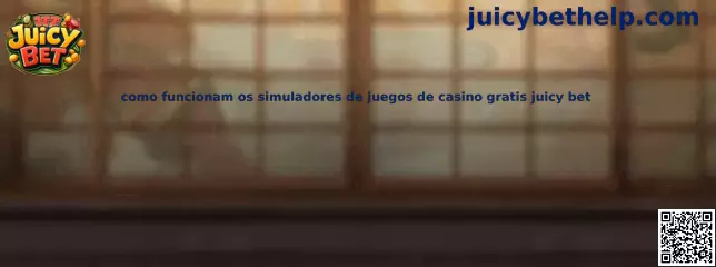 Simuladores de juegos de casino gratis Juicy Bet