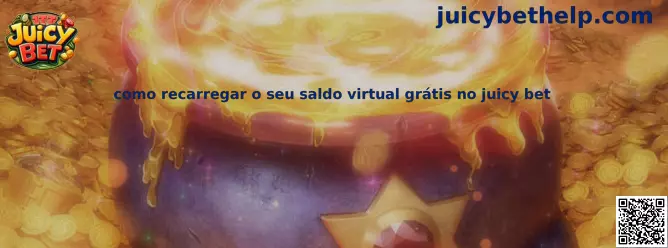 Guía sobre saldo virtual gratis en Juicy Bet