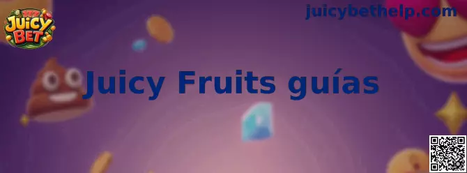 Imagen ilustrativa de Juicy Fruits guías