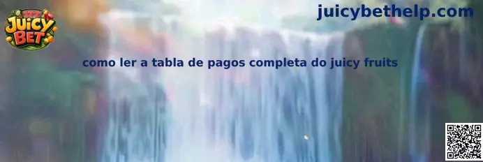 Tabla de pagos completa de Juicy Fruits
