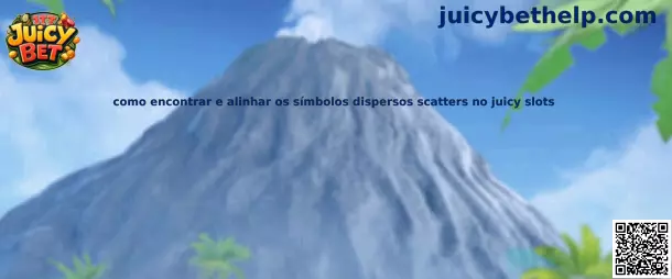 Como encontrar e alinhar os símbolos dispersos scatters no juicy slots