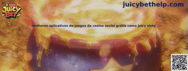 Melhores aplicativos de juegos de casino social grátis como juicy slots