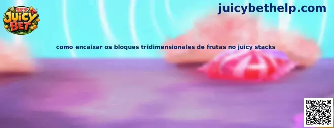 Cómo encaixar bloques en Juicy Stacks